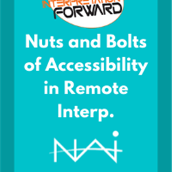 Nuts and Bolts of Accessibility in Remote Interpretation